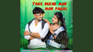 Toke Dekhe Mon Pagol [upl. by Lipcombe68]