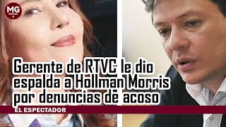 SE COMPLICA LA SITUACIÓN A HOLLMAN MORRIS 🛑 Gerente de RTVC le dio espalda [upl. by Sucerdor]