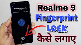 Realme 9 Fingerprint Lock Kaise Lagaye  How to Set Up Realme 9 Fingerprint Lock [upl. by Nahtanha]