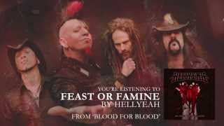 HELLYEAH  quotFeast or Faminequot Audio Stream [upl. by Seppala]