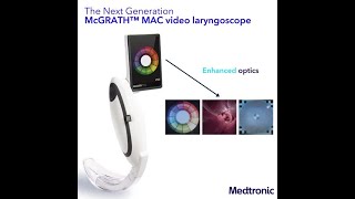 Discover the Next Generation McGrath™ MAC Video Laryngoscope [upl. by Aivital]