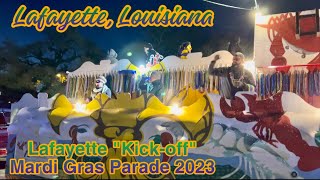 Lafayette quotKICKOFFquot Mardi Gras Parade 2023  Lafayette Louisiana [upl. by Dexter405]