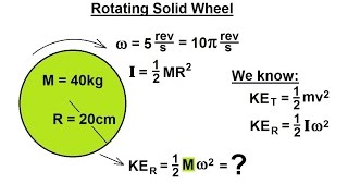 Physics 85 Rotational Kinetic Energy 1 of 19 Rotating Solid Disk [upl. by Lissie]