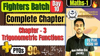 Complete Chapter 3 Trigonometric Functions Class 12th Maths1 fightersbatch newindianera [upl. by Stichter]