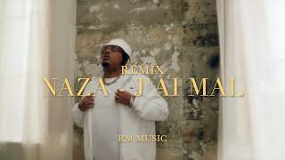 REMIX NAZA  JAI MAL  ZOUK [upl. by Alberto838]