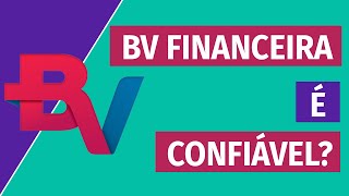 A BV Financeira é CONFIÁVEL para EMPRÉSTIMO ONLINE [upl. by Ivgnout]