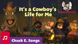 Its a Cowboys Life for Me  Chuck E Cheese Songs [upl. by Dnar]