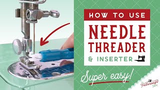 How To Use the Super Easy Machine Needle Inserter amp Threader [upl. by Nayve]