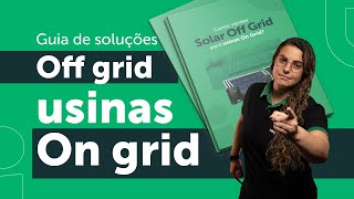 Guia de Soluções Offgrid – Usinas academiadigital energiasolar [upl. by Drucilla]