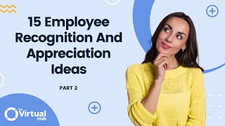 15 Employee Recognition And Appreciation Ideas Part 2  Ways to Recognize Employees [upl. by Haraj]