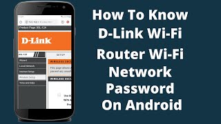 How To Know DLink WiFi Router WiFi Network Password On Android [upl. by Luigino]