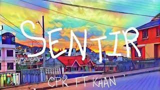 SENTIR  CPK rap ft KHAN [upl. by Godden]