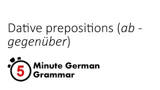 Introduction to dative prepositions Part 1 5Minute German Grammar [upl. by Guerin]