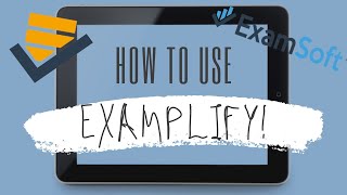 How To Use Examplify by ExamSoft  Pharmacy School Testing Tools  Informational Video [upl. by Janean]