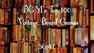 BGMS Top 100 Vintage Board Games 2019 5041 [upl. by Enelyt]