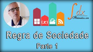 GRINGS  Matemática para Concursos 8  Regra de Sociedade parte 1 [upl. by Shanon]