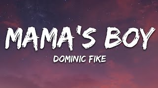 Dominic Fike  Mama’s Boy Lyrics [upl. by Slotnick]