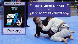 Julia MIKOŁAJCZAK vs Marta WYPYCHOWSKA  Finał OPEN Gi wszystkie pasy  Ground Game Cup V [upl. by Sldney]