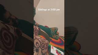 Siblings at 200 pm foryou minivlog siblings [upl. by Airtened701]