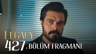 Emanet 427 Bölüm  Legacy Episode 427 Promo [upl. by Ailuy592]