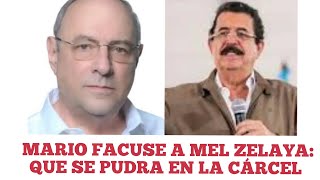 Mario Facussé a Mel Zelaya Deseo que se pudra en el Infierno 😱 [upl. by Hirsh]