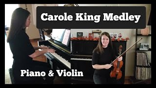 Carole King Medley Piano amp Violin [upl. by Garaway]