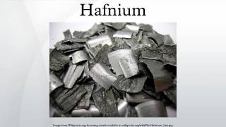 Hafnium [upl. by Yelyab525]