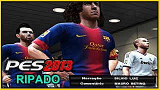 O MELHOR PES 2013 RIPADO E SEM ERROS PARA PS2 [upl. by Zanlog]