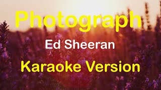 Photograph  Ed Sheeran Karaoke Version [upl. by Funch]