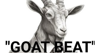 quotGOAT BEAT quotFREE FOR PROFILE NO COPYRIGHT BEAT [upl. by Ssew]