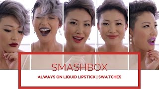 Smashbox  Always on Liquid Lipsticks  Swatches [upl. by Attelahs]