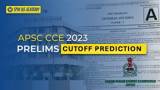 Expected Cutoff  APSC Prelims CCE 2023 [upl. by Aitam]