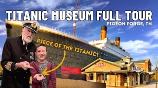 Titanic Museum in Pigeon Forge Tennessee Full Tour [upl. by Ofilia]