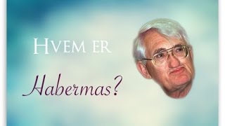 Hvem er Habermas [upl. by Bambie]