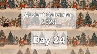 Advent Calendar 2023 Day 24 [upl. by Egor]