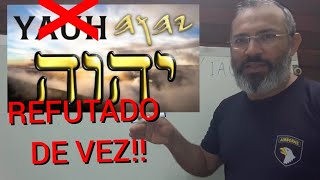 YAUH REFUTADO CONCLUSIVAMENTE COMO NOME DO CRIADOR YHWH E A VERDADEIRA PRONÚNCIA yauh nomededeus [upl. by Casteel]