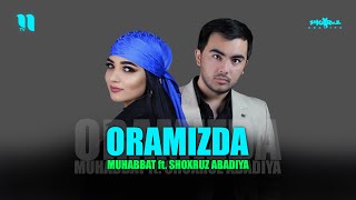 Shoxruz Abadiya Muhabbat  Oramizda [upl. by Bik]