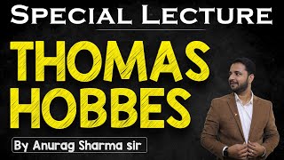 Thomas Hobbes Political Thoughts Special Lecture By Anurag Sharma  UGC NET Political Science 2022 [upl. by Sil294]