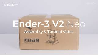 Ender 3 V2 Neo Assembly amp Tutorial Video [upl. by Nrek]