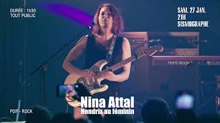 Nina Attal  quotElectric Lady Land – Hendrix au fémininquot [upl. by Dam]