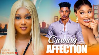 CRAVING AFFECTION CHIDI DIKE CHIOMA NWAOHA PEGGY OVIRE 2024 LATEST EXCLUSIVE NOLLYWOOD MOVIES [upl. by Nick670]