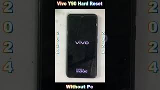 How to vivo y90 hard reset  Vivo Y90 1908 PatternPin Password lock Remove  Without pc 2024 [upl. by Joelie]