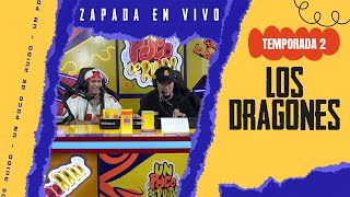 LOS DRAGONES  Zapada EN VIVO en UN POCO DE RUIDO [upl. by Heywood61]