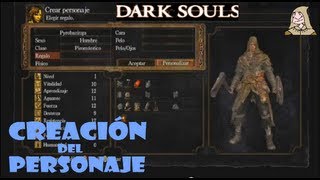 Dark Souls Guia piromantico  CREACION DEL PERSONAJE  EP0 [upl. by Kcinemod]