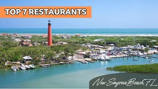 Top 7 Restaurants In New Smyrna Beach FL 2024 [upl. by Switzer]