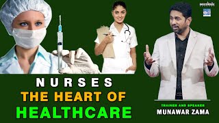 Nurses The Heart of Healthcare  Best Motivational Video for Nursing Students  Speaker Munawar Zama [upl. by Pfaff]