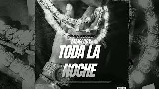 Toda la noche  MMelody ProdBayden [upl. by Arlon]