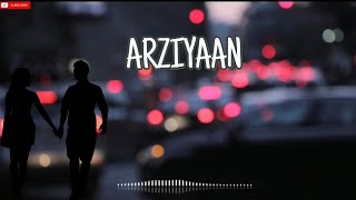 ARZIYAAN  JIGARIYAA  🥰LOFI VERSION🥰 lofimusic [upl. by Cindee]