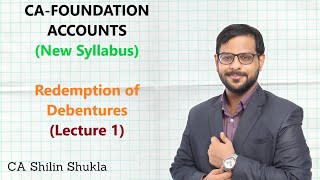 CA Foundation  Accounts  Redemption of Debentures  Lecture 1 [upl. by Banna431]