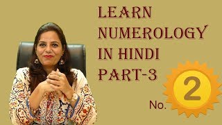 LEARN NUMEROLOGY IN HINDI PART3  NUMEROLOGY NUMBER2  मूलांक 2 [upl. by Nimrac298]